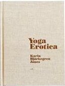 Yoga Erotica av Karin Björkegren Jones